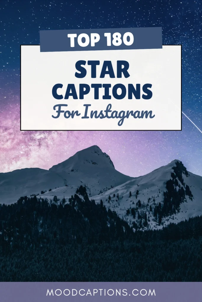 180+ Star Captions for Celestial, Cosmic & Night Sky Feeds – Image 5