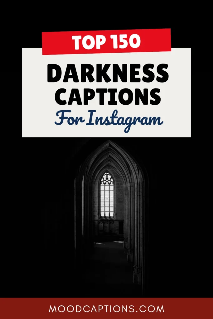 150+ Darkness Captions for Mysterious, Deep & Moody Feeds – Image 5