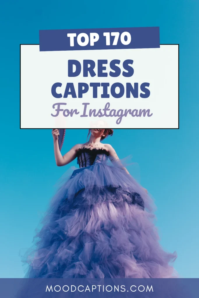 170+ Dress Captions for Every Chic, Trendy & Stylish Look – Image 5