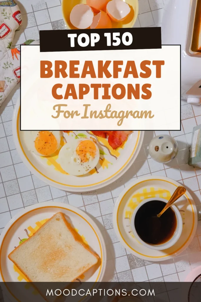 150+ Breakfast Captions for Pancakes, Coffee & Morning Feasts – Image 5