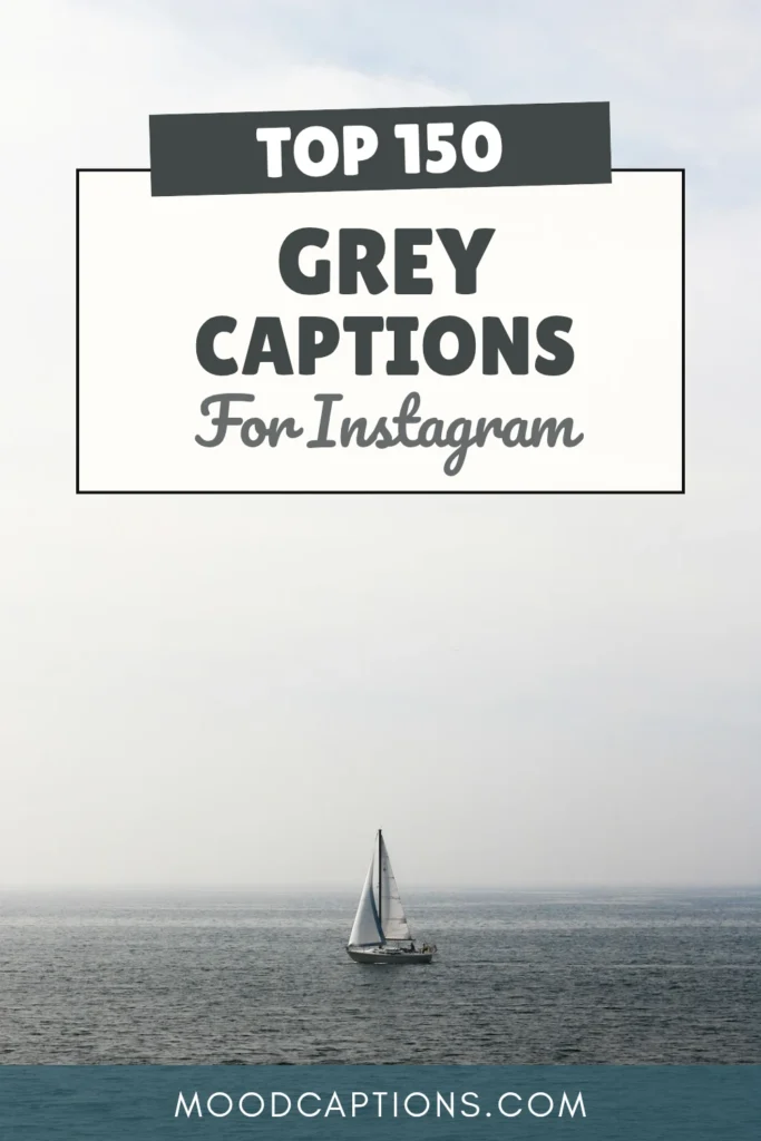 150+ Grey Captions for Neutral, Minimalist & Chic Feeds – Image 5