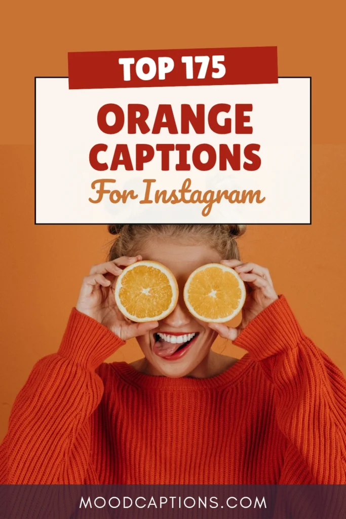 175+ Orange Captions for Warm, Sunset & Autumn Aesthetic Feeds – Image 5