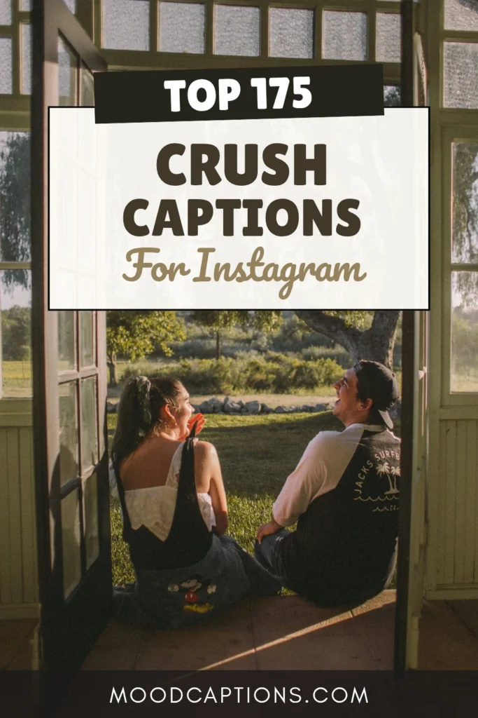 175+ Crush Captions for Flirty, Cute & Romantic Feeds – Image 5