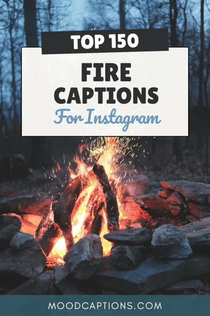 150+ Fire Captions for Hot, Fierce & Fiery Posts – Image 5
