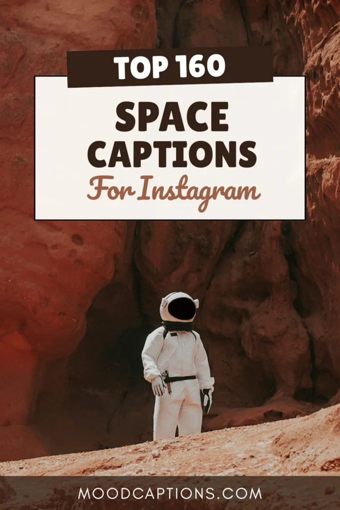 160+ Space Captions for Galactic, Cosmic & Astronomical Feeds – Image 5