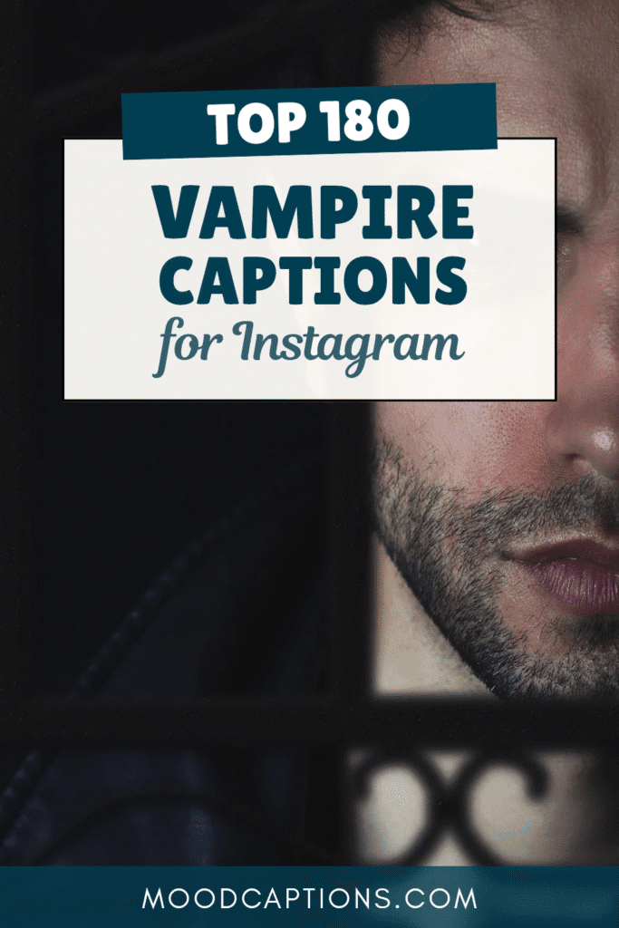 180+ Vampire Captions for Dark, Mysterious & Spooky Season Feeds – Image 5