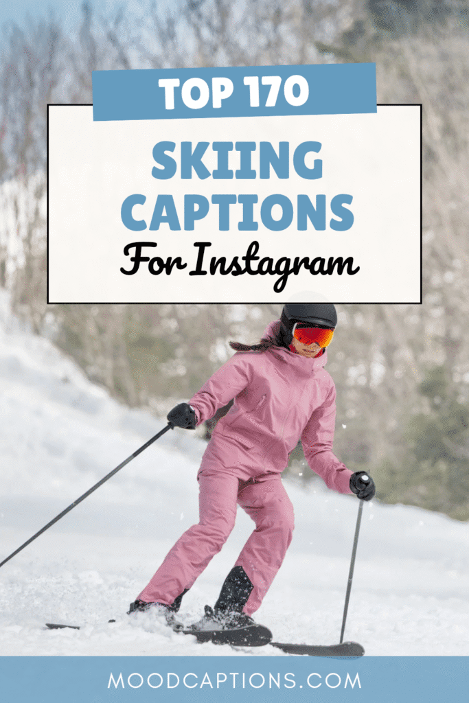 170+ Skiing Captions for Hitting the Slopes in Style – Image 5