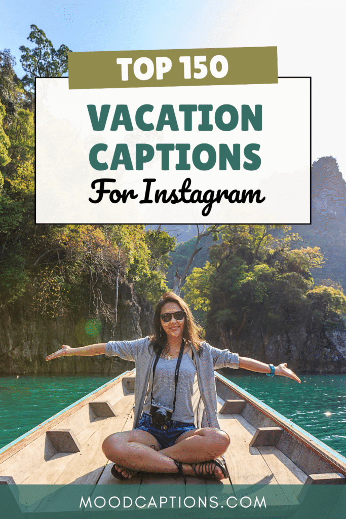 150+ Vacation Captions for Wanderlust & Travel Feels – Image 5