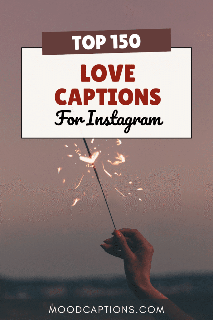 150+ Love Captions to Express Your Heart & Soul – Image 5